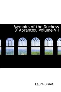Memoirs of the Duchess D' Abrantes, Volume VII