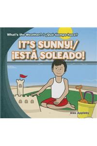 It's Sunny! / ¡Está Soleado!