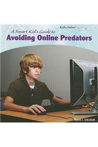 Smart Kid's Guide to Avoiding Online Predators