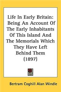 Life in Early Britain