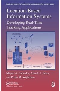 Location-Based Information Systems: Developing Real-Time Tracking Applications