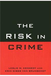 Risk in Crime