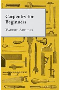 Carpentry For Beginners