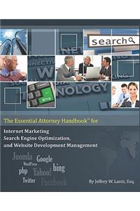 Essential Attorney Handbook for Internet Marketing, Search Engine Optimization, and Website Deve