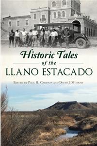 Historic Tales of the Llano Estacado