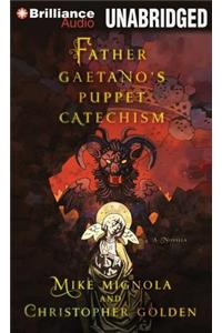 Father Gaetano's Puppet Catechism