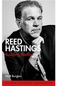 Reed Hastings: Building Netflix