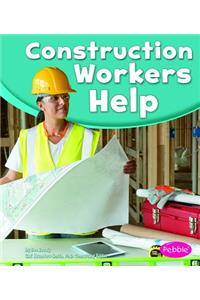 Construction Workers Help