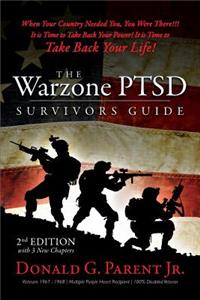 The Warzone Ptsd Survivors Guide: 2nd Edition