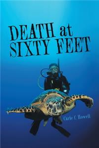 Death at Sixty Feet