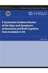 Systematic Evidence Review of the Signs and Symptoms of Dementia and Brief Cognitive Tests Available in VA