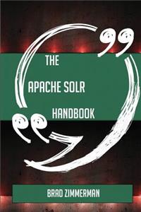 The Apache Solr Handbook - Everything You Need To Know About Apache Solr