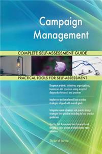 Campaign Management Complete Self-Assessment Guide