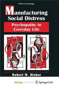 Manufacturing Social Distress