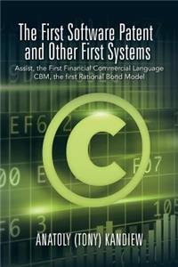 The First Software Patent and Other First Systems