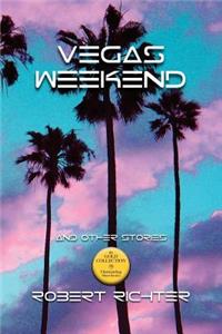 Vegas Weekend