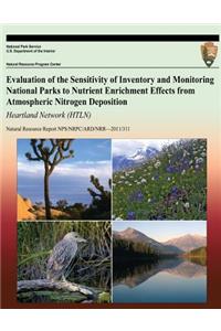 Evaluation of the Sensitivity of Inventory and Monitoring National Parks to Nutrient Enrichment Effects from Atmospheric Nitrogen Deposition Heartland Network (HTLN)