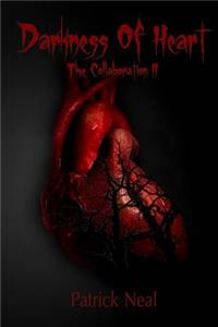 Darkness of Heart; The Collaboration II