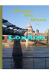 Where We Were
