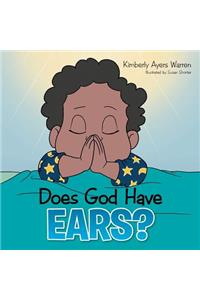 Does God Have Ears?