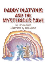 Paddy Platypus and the Mysterious Cave
