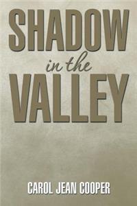 Shadow in the Valley