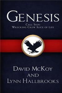 Genesis: Call Sign: Wrecking Crew Slice of Life