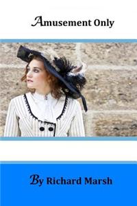 Amusement Only