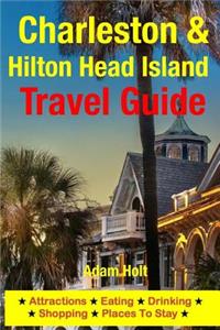 Charleston & Hilton Head Island Travel Guide