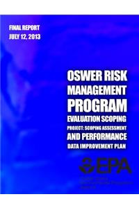 OSWER Risk Management Program Evaluation Scoping Project
