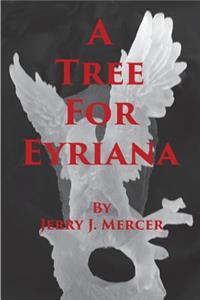 Tree For Eyriana
