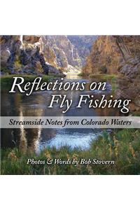 Reflections on Fly Fishing