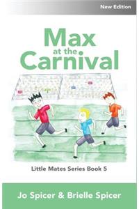 Max at the Carnival: Little Mates Children's Book Series Book 5