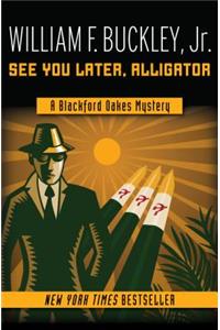 See You Later, Alligator