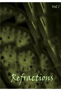 Refractions Vol 1