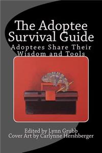 Adoptee Survival Guide
