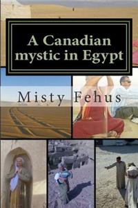 Canadian mystic in Egypt