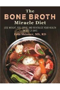 Bone Broth Miracle Diet