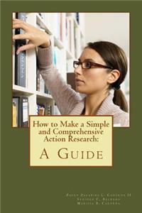 How to Make a Simple and Comprehensive Action Research