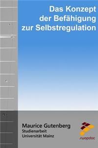 Das Konzept der Befähigung zur Selbstregulation