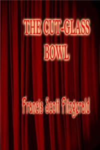 The Cut-Glass Bowl