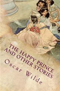 Happy Prince and Other Stories