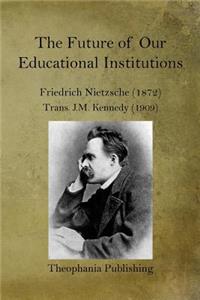Future of our Educational Institutions