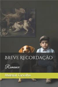 Breve Recordação
