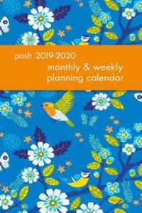 Posh: Birds & Blossoms 2019-2020 Monthly/Weekly Planning Calendar