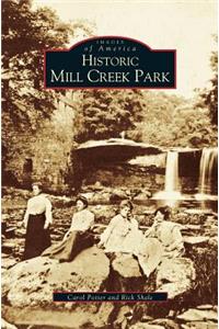 Historic Mill Creek Park