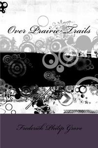 Over Prairie Trails