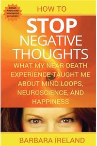 How To Stop Negative Thoughts