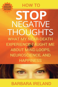 How To Stop Negative Thoughts