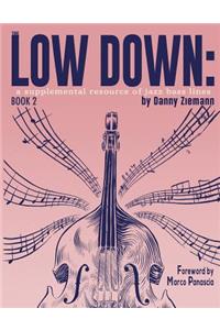 Low Down Book 2